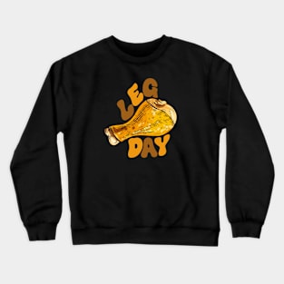 Leg Day Funny Thanksgiving Tee Crewneck Sweatshirt